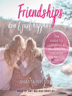 cover image of Friendships Don't Just Happen!